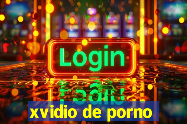 xvidio de porno